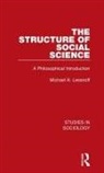 Michael Lessnoff, Michael H Lessnoff, Michael H. Lessnoff - Structure of Social Science