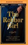 Franny Billingsley, Kimberly Woods - The Robber Girl (Audio book)