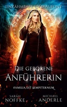 Michael Anderle, Sara Noffke, Sarah Noffke - Die geborene Anführerin