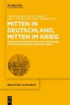 Julia A Schmidt-Funke u a, Astrid Ackermann, Marku Meumann, Markus Meumann, Julia A. Schmidt-Funke, Siegrid Westphal - Mitten in Deutschland, mitten im Krieg