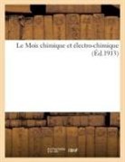 Sans Auteur - Le mois chimique et electro