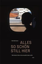 Nils Wortmann - Alles so schön still hier