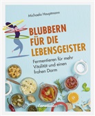 Michaela Hauptmann - Blubbern für die Lebensgeister