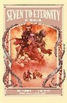 Steven Gould, Nancy Kress, Jay Lake, Kelly Link, Paul McAuley, Rick Remender... - Seven To Eternity