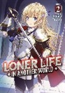booota, Shoji Goji, booota - Loner Life in Another World (Light Novel) Vol. 2