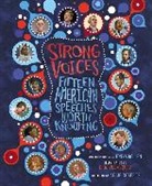 Tonya Bolden, Bolden Tonya, Cokie Roberts, Eric Velasquez, Velasquez Eric - Strong Voices