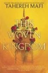 Tahereh Mafi - This Woven Kingdom