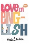 Maria E Andreu, Maria E. Andreu, Andreu Maria E. - Love in English