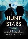 Jessie Mihalik - Hunt the Stars