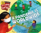 Sarah L Thomson, Sarah L. Thomson, Thomson Sarah L., Taia Morley - A Pandemic Is Worldwide