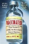 Paul A Offit, Paul A. Offit - Vaccinated