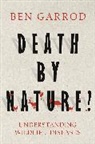 Ben Garrod, Professor Ben Garrod, Garrod Ben - Death By Nature?