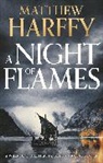 Matthew Harffy, Harffy Matthew - Night of Flames