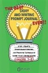 Grammaropolis - The Best Story and Writing Prompt Journal Ever, Grades 3-4