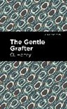 O. Henry - The Gentle Grafter