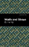 O. Henry, Henry O. - Waifs and Strays