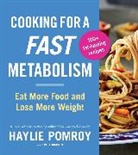 Haylie Pomroy, Haylie Pomroy - Cooking for a Fast Metabolism