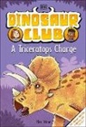 DK, Rex Stone - Dinosaur Club: A Triceratops Charge