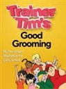 Tim Green - Trainer Tim's Good Grooming