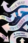 Michael Dine, Dine Michael - This Way to the Universe