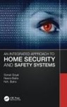 N K Batra, N. K. Batra, N.K. Batra, Neera Batra, Sonali Goyal, Sonali Batra Goyal - Integrated Approach to Home Security and Safety Systems