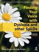 Sally Fowler, Fowler Sally, Ginny Stacey, Ginny Fowler Stacey, Stacey Ginny - Finding Your Voice With Dyslexia and Other Splds