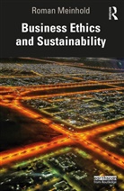 Roman Meinhold, Meinhold Roman - Business Ethics and Sustainability