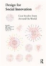 Mariana Boyer Amatullo, Mariana Amatullo, Bryan Boyer, Jennifer May, May Jennifer, Andrew Shea... - Design for Social Innovation