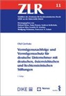 Olaf Gierhake - Vermögensnachfolge und Vermögensschutz für deutsche Unternehmer mit deutschen, österreichischen und liechtensteinischen Stiftungen