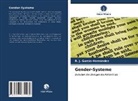 R J García-Hernández, R. J. García-Hernández - Gender-Systeme