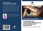 Jean Damascene Ngendahayo - Der Einfluss der Frauenunterdrückung auf die Zerstörung der Gesellschaft