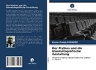 Konan Freddy KOUAKOU - Der Mythos und die kinematografische Gestaltung