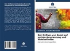 Carmen A Sánchez Salvador, Carmen A. Sánchez Salvador - Der Einfluss von Kunst auf soziale Ausgrenzung und Wohlbefinden