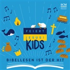 Feiert Jesus! Kids - Bibellesen ist der Hit, Audio-CD (Audio book)