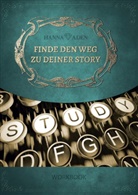 Hanna Aden - Finde den Weg zu Deiner Story