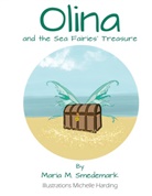 Maria Meng Smedemark - Olina and the Sea Fairies' Treasure