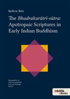 Kathrin Holz - The Bhadrakaratri-sutra