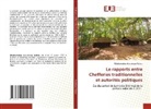 Mouhamadou Aboubacar Abdou - Le rapports entre Chefferies traditionnelles et autorités politiques