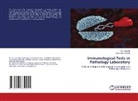 D. K. Awasthi, D.K. Awasthi, Gyanendra Awasthi - Immunological Tests in Pathology Laboratory