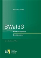 Ewald Endres, Ewald (Prof. Dr. jur.) Endres, Ewald (Prof. Dr.) Endres - BWaldG