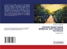 Ghanshyam Raghuwanshi - CONTENT BASED IMAGE RETRIEVAL WITH FEEDBACK TECHNIQUE