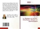 Chafia Métaoui - La Physique en Normes : Didactiques, Éthiques et Déontologiques