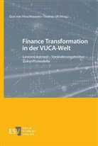 Gori Hirschhausen, Gori von Hirschhausen, Thomas Ull, Ull (Dr.), Ull (Dr.), Gor von Hirschhausen... - Finance Transformation in der VUCA-Welt