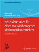 Marti Frank, Martin Frank, Roeckerath, Roeckerath, Christina Roeckerath - Neue Materialien für einen realitätsbezogenen Mathematikunterricht 9