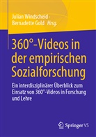 Gold, Gold, Bernadette Gold, Julia Windscheid, Julian Windscheid - 360°-Videos in der empirischen Sozialforschung