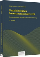 Birgit Köhler, Franz Schober - Praxisleitfaden Investmentsteuerrecht