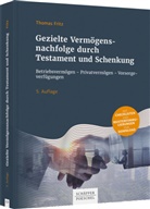 Thomas Fritz - Gezielte Vermögensnachfolge durch Testament und Schenkung