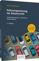 Florian Kleinmanns - Fahrzeugnutzung im Steuerrecht