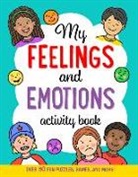 Barbara Paulding, Barbara/ Zschock Paulding, Martha Day Zschock - My Feelings and Emotions Activity Book