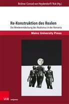 Julia Brühne, Christiane Conrad von Heydendorff, Cora Rok - Re-Konstruktion des Realen